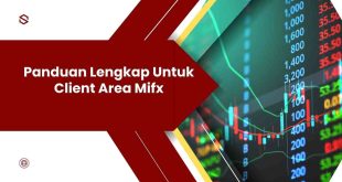 Panduan Lengkap Untuk Client Area Mifx